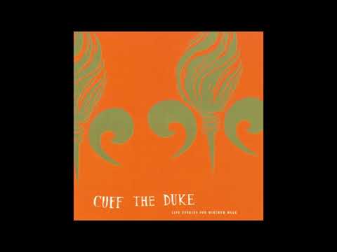 Cuff The Duke - Ballad Of A Lonely Construction Worker (Official Audio)