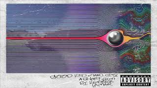 Kendrick Lamar - m.A.A.d city But It&#39;s New Person, Same Old Mistakes By Tame Impala