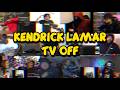Kendrick Lamar TV OFF REACTION MASHUP