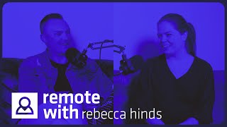 Remote with Expert Edition w/ Rebecca Hinds: Unlock Remote Work Success with Data-Driven Strategies