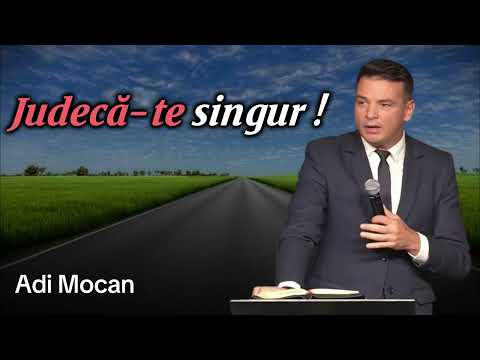 Judecă te singur ! -Adi Mocan 2025