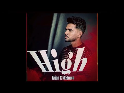 High Arjan Dhillon X Magnum Beats #high