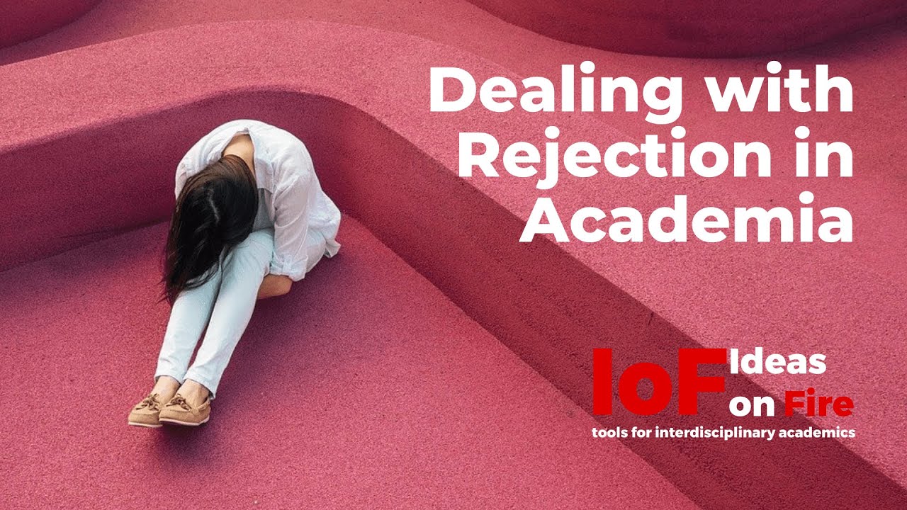 Dealing with Rejection in Academia