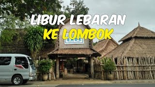 5 Rekomendasi Destinasi Wisata saat Libur Lebaran di Lombok