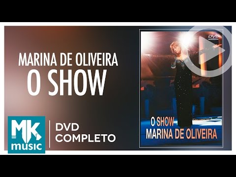 Marina de Oliveira - O Show (DVD COMPLETO)