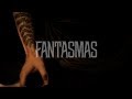 ASTRONOVA - Fantasmas (Vídeo Oficial)