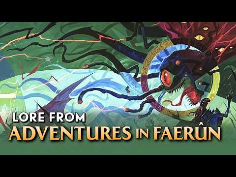 Lore from the New Forgotten Realms | Adventures in Faerûn