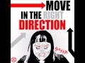 Gossip - Move in the Right Direction (Audio)