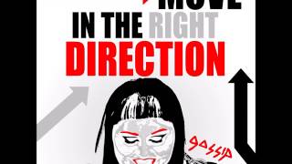 Gossip - Move in the Right Direction (Audio)