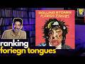 Ranking The Songs On Foreign Tongues The Rolling Stones Album Review