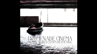 Promenade Cinema - As The World Stops Revolving (Official Radio Edit)