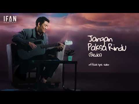 Ifan Seventeen - Jangan Paksa Rindu (Beda) 1 Jam Nonstop Tanpa Iklan