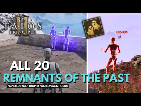 The Talos Principle 2 - All 20 Remnants of the Past Locations & Bonus - Mnemosyne Trophy/Achievement