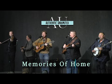 Memories Of Home ~ Authentic Unlimited