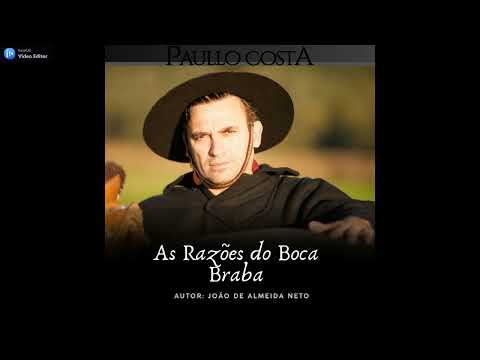AS RAZÕES DO BOCA BRABA - PAULLO COSTA