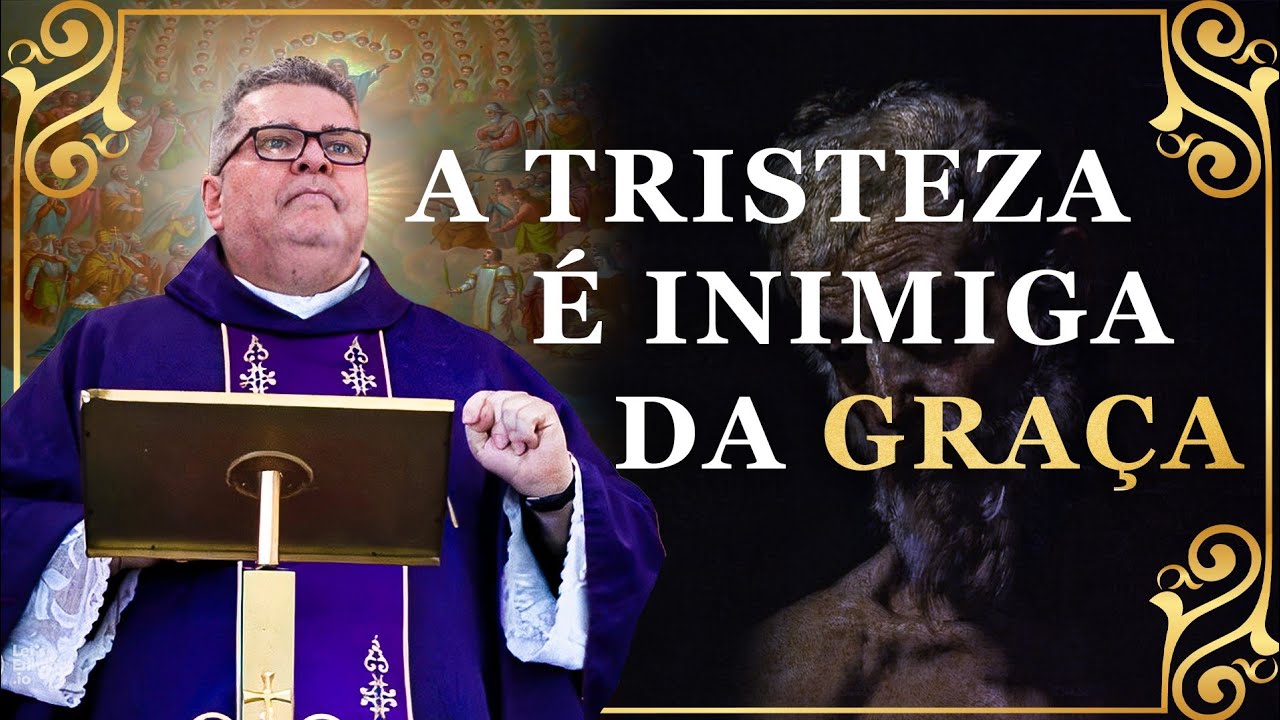 Se você é católico e é triste, algo está errado!