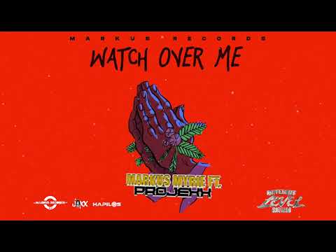 Markus Myrie ft. Projexx - Watch Over Me (Official Audio)
