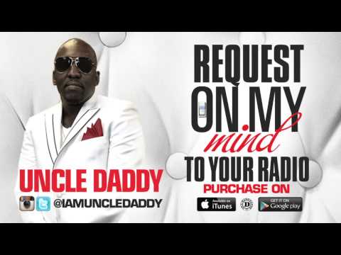Uncle Daddy - On My Mind - FT. YALEE (The Song) On iTunes Now!!!