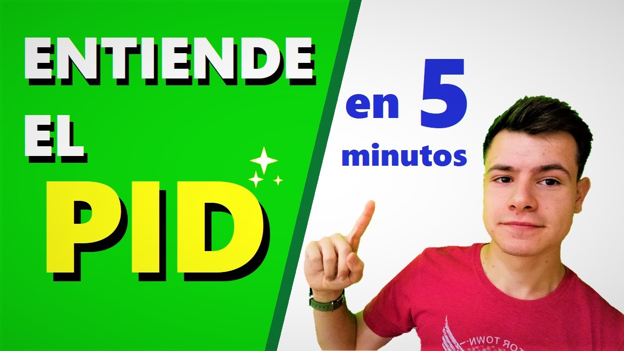 Entiende el CONTROL PID en 5 minutos
