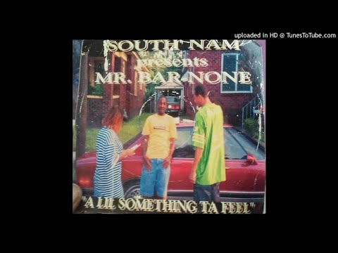 MR. BAR-NONE - I JUST KNOW IT