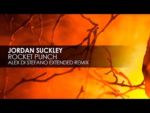 Jordan Suckley - Rocket Punch (Alex Di Stefano Extended Remix)