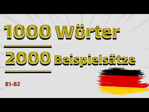 🌟 Lerne 1000 essentielle deutsche Wörter mit 2000 Beispielsätzen 🌟