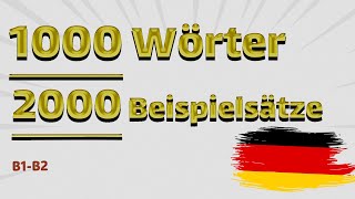 🌟 Lerne 1000 essentielle deutsche Wörter mit 2000 Beispielsätzen 🌟