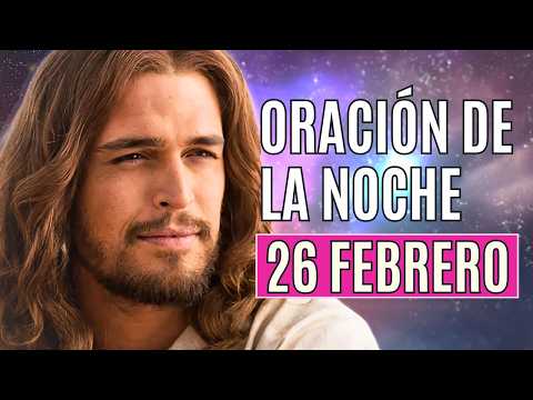 ORACIÓN DE LA NOCHE 26 DE FEBRERO Completas de la Liturgia de las horas