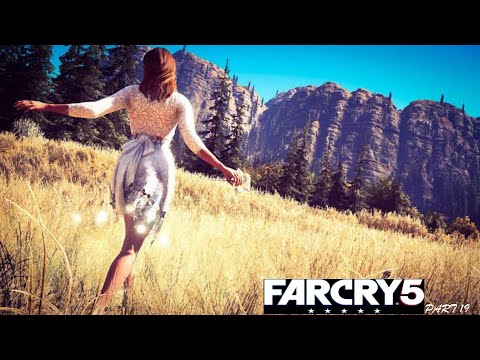 Far Cry 5 | Part 19 | Campaign Missions | Main Story | Walkthrough | Faith's Region