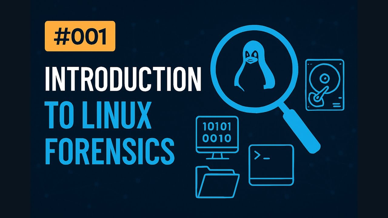 #001 – Introduction to Linux Forensics | DFIR Course for Beginners