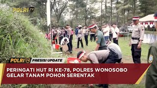 Download lagu PERINGATI HUT RI KE-78, POLRES WONOSOBO GELAR TANAM POHON SERENTAK mp3 Download lagu PERINGATI HUT RI KE-78, POLRES WONOSOBO GELAR TANAM POHON SERENTAK mp3