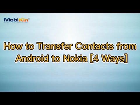 4 Methods to Transfer Contacts from Android to Nokia [Simple Clicks]