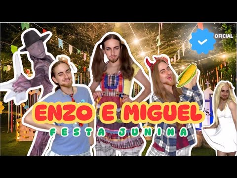 ENZO E MIGUEL- ESPECIAL DE FESTA JUNINA 🌽🤠👨🏻‍🌾