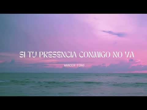 Wander Fons - Si Tu Presencia Conmigo No Va - Cover  @OASISMINISTRY Video Lyrics