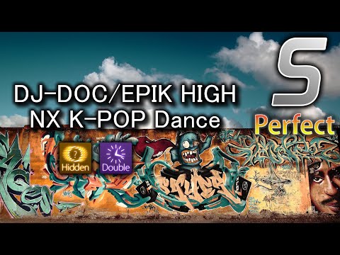 osu! - DJ-DOC/EPIK HIGH - NX K-POP Dance [Crazy] + Hidden & DoubleTime