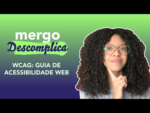 Miniatura de WCAG: Guia de acessibilidade Web | Mergo Descomplica