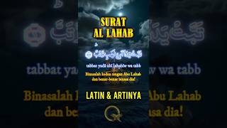 Download lagu Surah AL LAHAB Latin dan Artinya - Surat tabbat yada abi lahabiw watab #alquran #islam #surah mp3