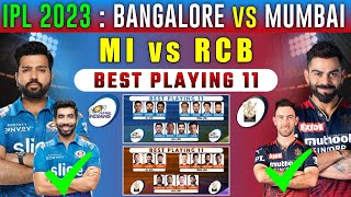 IPL 2023 — Mumbai Indians vs Royal challengers Bangalore Playing 11 2023 — RCB vs MI 2023 Playing 11