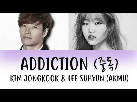 Kim Jongkook &amp; Lee Suhyun AKMU   Addiction 중독 HAN ROM ENG LYRICS HD