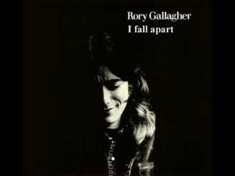 Rory Gallagher - I fall apart