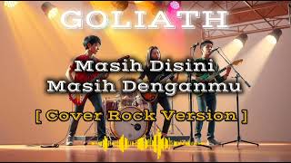 Download lagu Masih Disini Masih Denganmu - Goliath | Cover Rock Version (By 4i Music) mp3 Download lagu Masih Disini Masih Denganmu - Goliath | Cover Rock Version (By 4i Music) mp3