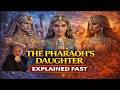 THE PHARAOH'S DAUGHTER - The BALLET Story Explained FAST