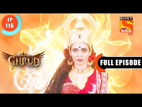 Will Diti Get the Curse Of Maa Parvati? - Dharm Yoddha Garud - Ep 116 - FE - 26 July 2022