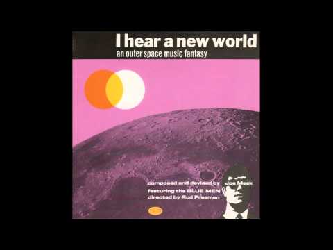 Joe Meek - I Hear a New World [Full Album]