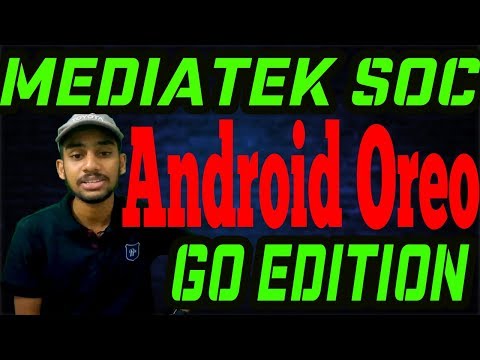 MediaTek Chipset optimized for Android oreo go edition