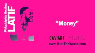 Latif - "Money"  | (Prod. by CAVIART™)