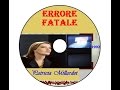 MINISERIE TV 1995 ERRORE FATALE PATRICIA MILLARDET