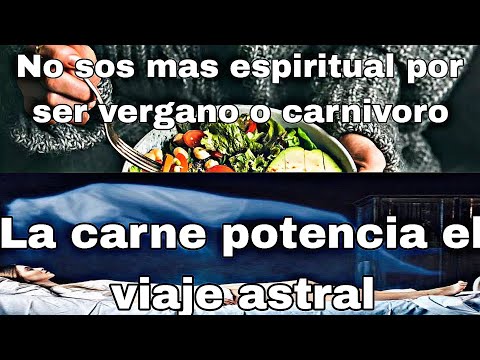 🌿Veganismo y la Espiritualidad|| Se pueden hacer viajes astrales si comes carne?