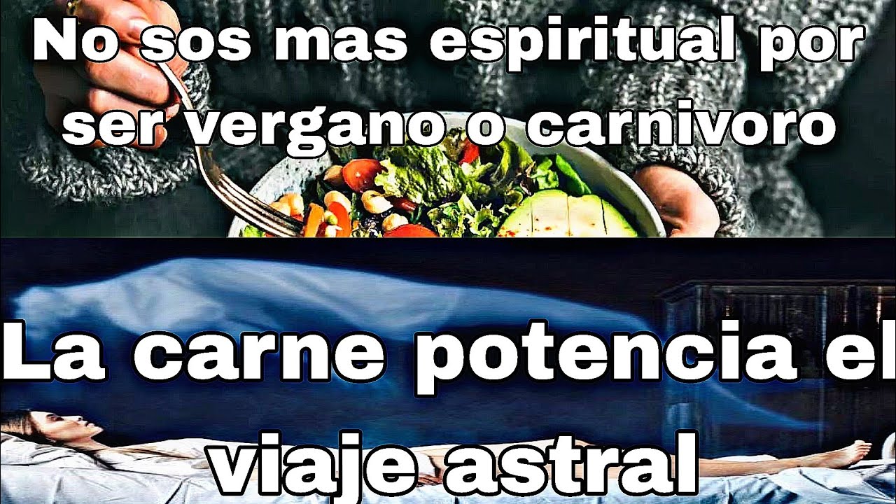 🌿Veganismo y la Espiritualidad|| Se pueden hacer viajes astrales si comes carne?