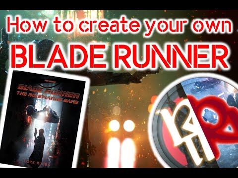 HOW TO CREATE YOUR BLADE RUNNER - The Blade Runner RPG - From Free League Publishing